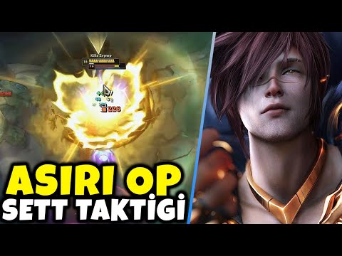 SETT ASIL BÖYLE OYNANMALI | EN OP SETT BUILD'İ LoL