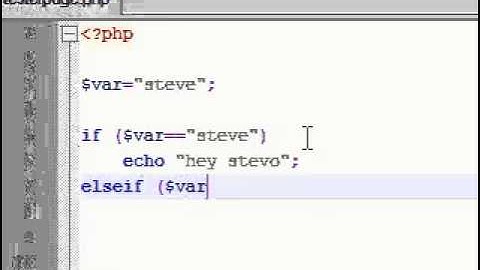 PHP Tutorial -- 5 -- if elseif else