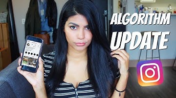 Instagram Algorithm Updates 2018... How to Grow Organically + What