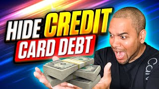 THIS IS HOW YOU HIDE CREDIT CARD DEBT WITH THIS HACK ( MUST WATCH )