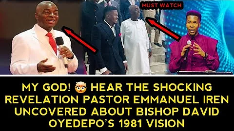  HEAR THE SHOCKING REVELATION PASTOR EMMANUEL IREN SHARED ABOUT BISHOP DAVID OYEDEPO’S 1981 VISION