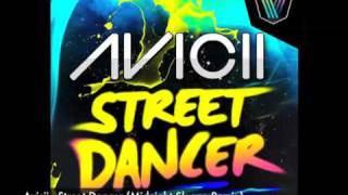 Avicii- Street Dancer (Midnight Sleaze Remix)