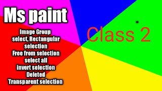 MS paint select tool use Rectangular free from selection covert selection select all #  RM Computer Wealth