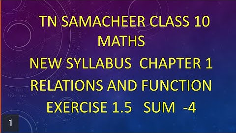 TN New Syllabus 10th Maths Chapter 1 Relations And Functions Exercise 1.5 Sum 4