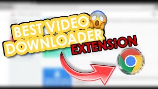 The Best Video Downloader Extension for Chrome Users | H49
