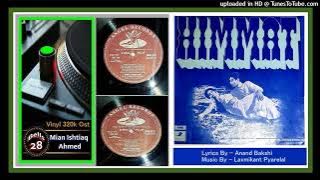Hai Shukr Ke Tu Hai Ladka - Mohammed Rafi - Music  Laxmikant Pyarelal - Himmat 1970 - Vinyl 320k