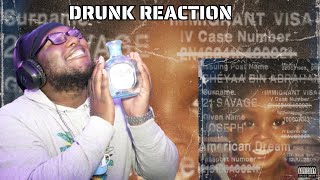 First Time Reacting - 21 Savage Travis Scott Metro Boomin - née-nah (Official Audio)[Drunk Reaction]