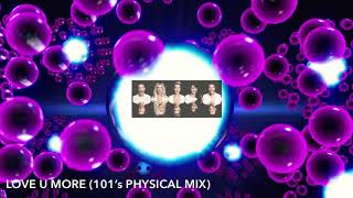 STEPS - Love U More (101’s Physical Mix)