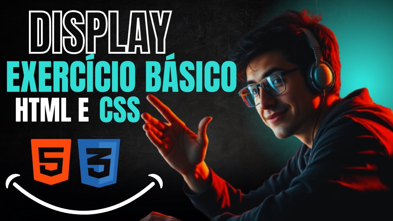 EXERCÍCIO 3 | DISPLAY - HTML E CSS - YouTube