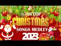 Christmas Medley 2023 🔔 Sped Up Christmas Songs Playlist ⛄ Classic Christmas Songs Oldies Hits