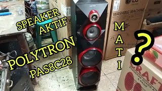 Speaker Aktif Polytron Pas8c28 Mati  Display Tidak Menyala