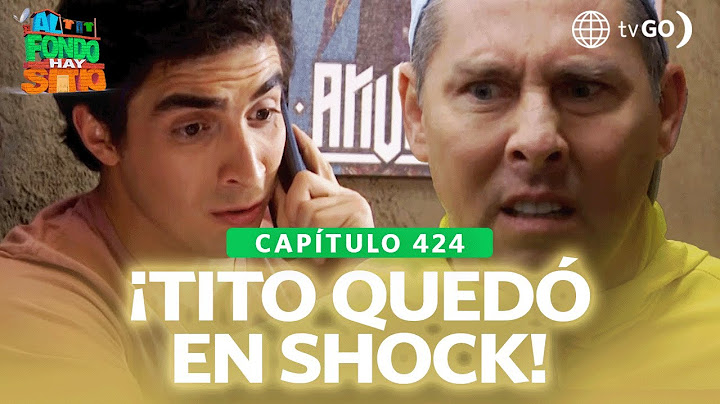 Al Fondo hay Sitio 11: Tito found out that Maripaz likes Jimmy (Episode n°424)