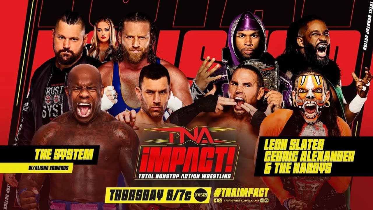 The System vs Leon Slater, Cedric Alexander & The Hardys | TNA IMPACT! 8.1.2026