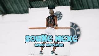 Waco Moyenga - Souke Mexe - #Mexe