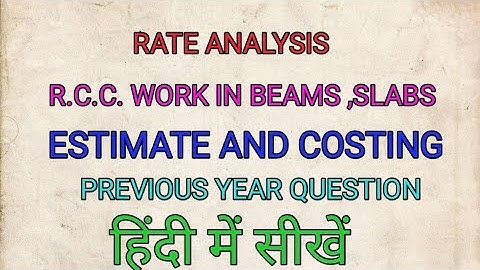 Rate analysis of R.C.C.work in beams,slab