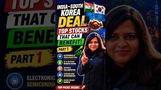 Part 1:India Korea Deal: ये Stocks बन सकते हैं Multibagger! #stockmarket #longterminvesting