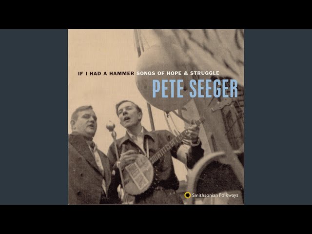 Pete Seeger - Study War No More