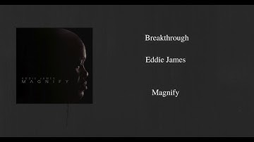 Breakthrough- Eddie James
