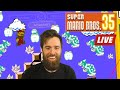 The New Mario 35 Mode is a SLAUGHTERHOUSE [LIVE STREAM]