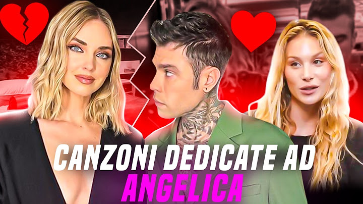 TUTTE le CANZONI di FEDEZ DEDICATE ad ANGELICA MONTINI