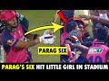 Riyan Parag&#39;s Six hits Little Girl spectator in Stadium during RR vs GT clash in Noor Ahmed Over