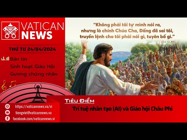 Radio thứ Tư 24/04/2024 - Vatican News Tiếng Việt