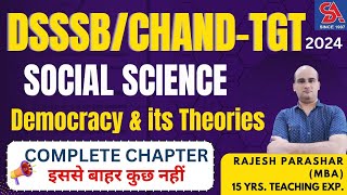 DSSSB/CHAND- TGT -2024 I SOCIAL SCIENCE - DEMOCRACY AND ITS THEORIES MCQS तैयारी SELECTION की