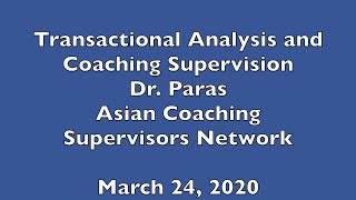 Transactional Analysis with Dr. Paras.