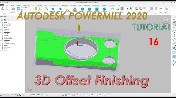 Autodesk PowerMill 3D Offset Finishing Tutorial Hindi