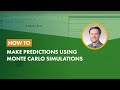 How to Make Predictions Using Monte Carlo Simulations