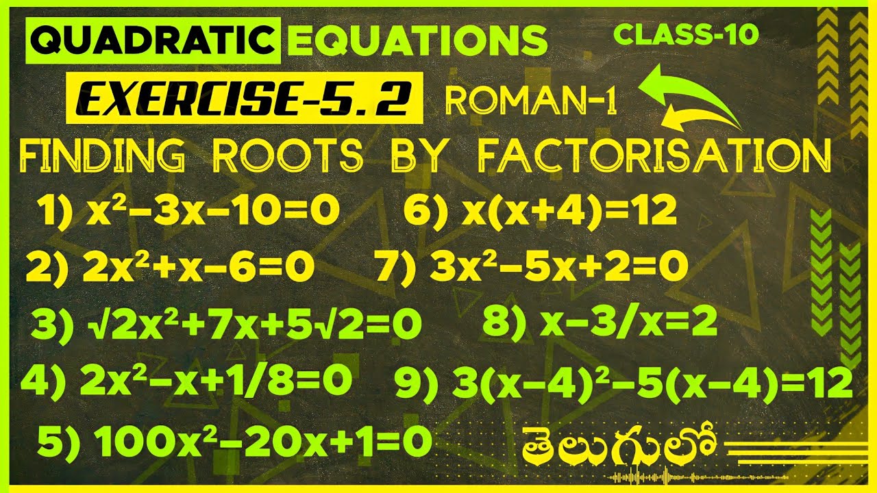 quadratic equations class 10 | Factorisation method | exercise-5.2-1st ...