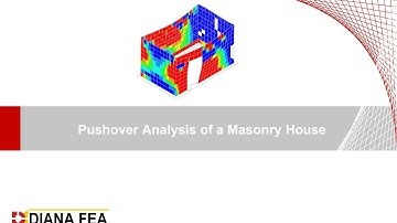 Webinar: Nonlinear Pushover Analysis of a Masonry Building with DIANA