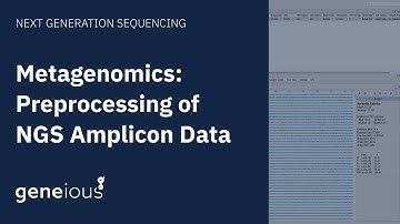 Metagenomics: Preprocessing Amplicon Data in Geneious Prime