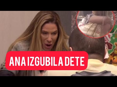 ANA IZGUBILA DETE!