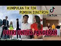 Baru kumpulan tik tok pemain putri untuk pangeran 