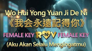Download Lagu Wo Hui Yong Yuan Ji De Ni 《我会永遠記得你》- R\u0026V ( KARAOKE FEMALE KEY VERSION) MP3