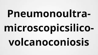 Pneumonoultramicroscopicsilicovolcanoconiosis | Definition & Pronunciation |Learn English Vocabulary