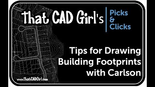Tips for Drawing Building Footprints with Carlson Software