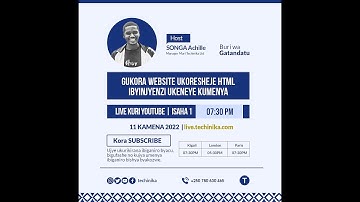 Gukora Website ukoresheje HTML (Isomo mu Kinyarwanda - Part 2) #IgaNaTechinika #Isomo3