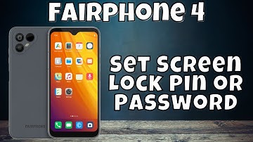Set Screen Lock Pin or Password Fairphone 4 || How to Set Screen Lock Pin or Password