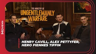 Henry Cavill, Alex Pettyfer & Hero Fiennes Tiffin Dish About The Ministry of Ungentlemanly Warfare
