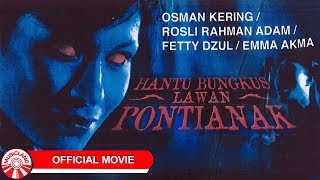 Hantu Bungkus VS Pontianak [ Movie]