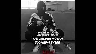 Sıfır bır müzikleri Ozi saldırı müziği SLOWED-REVERB Resimi