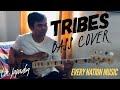 Tribes | EVERY NATION MUSIC Bass Cover