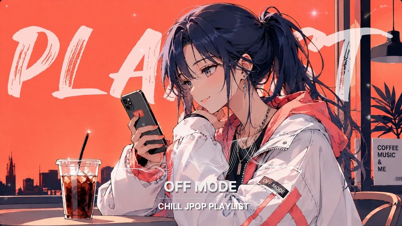Playlist】Instantly Addictive. 🎧 Chill J-POP & Japanese R&B| OFF