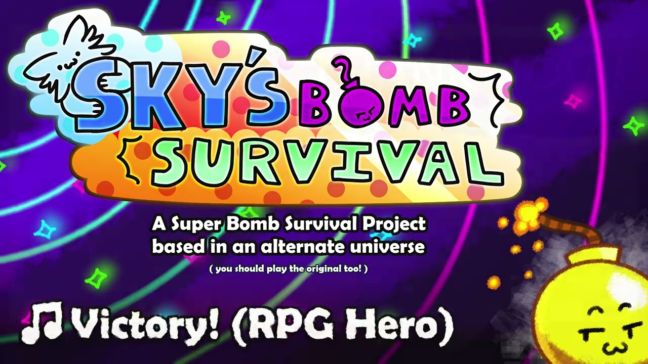 🎵Victory! (RPG Hero) - Sky's Bomb Survival OST