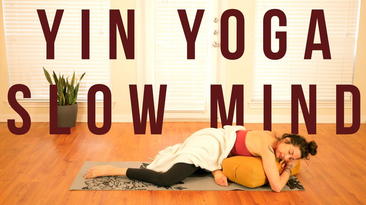 YIN YOGA - 20 minute Slow Your Mind & Body Beginners Yoga Flow || Full ...