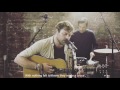 splinters and stones with lyrics by hillsong united acoustic version