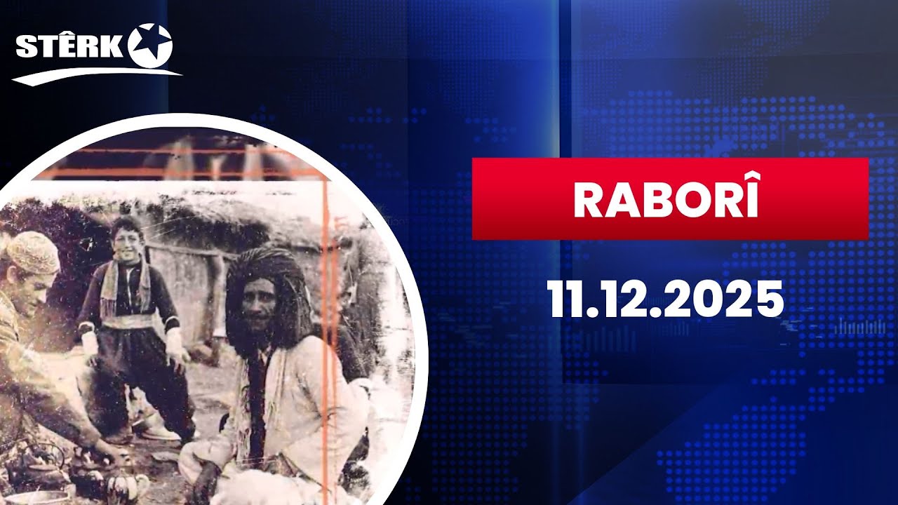 Raborî - 11.12.2025