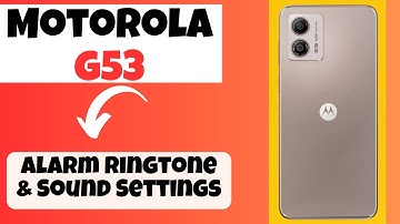 Motorola G53 Alarm Ringtone & Sound Settings || How to change the alarm and ringtone settings